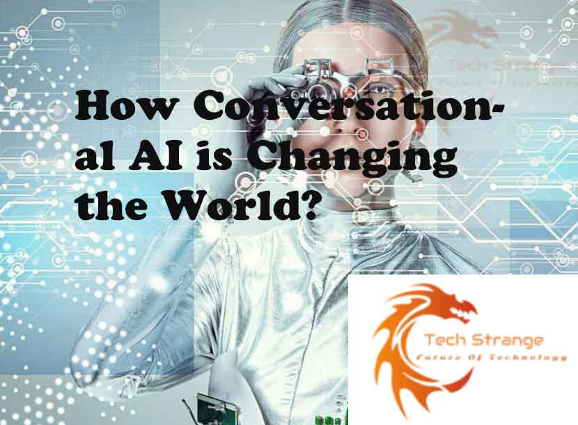 How-Conversational-AI-is-Changing-the-World--