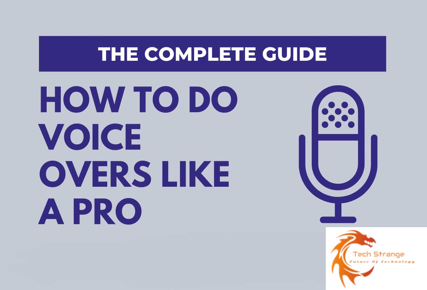 Want To Do A Professional Voice Over? Here Is Your Complete Guide