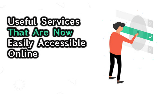 Useful-Services-That-Are-Now-Easily-Accessible-Online