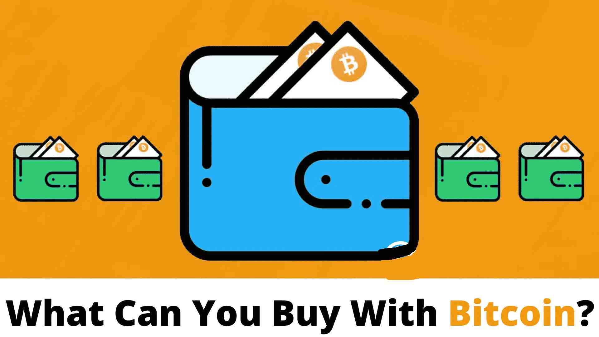 What-Can-You-Buy-With-Bitcoin