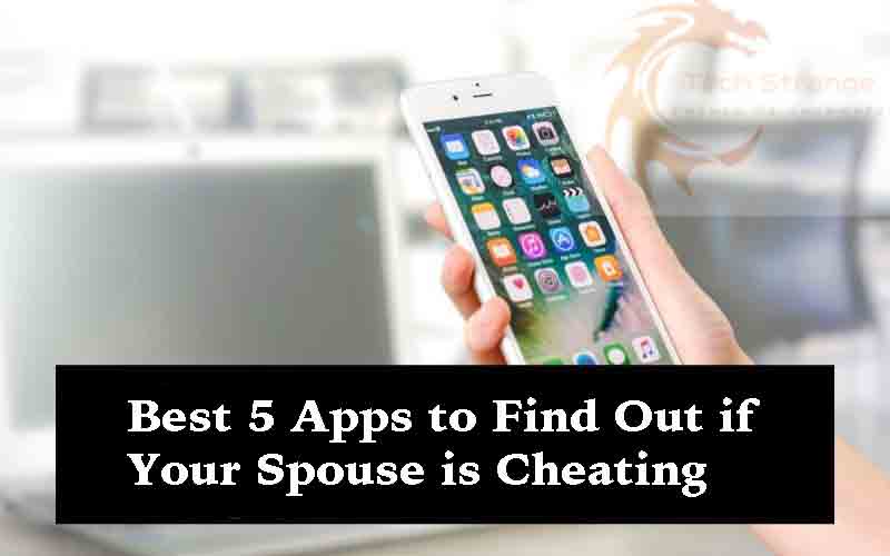 Best-5-Apps-to-Find-Out-if-Your-Spouse-is-Cheating