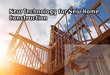 New-Technology-for-New-Home-Construction