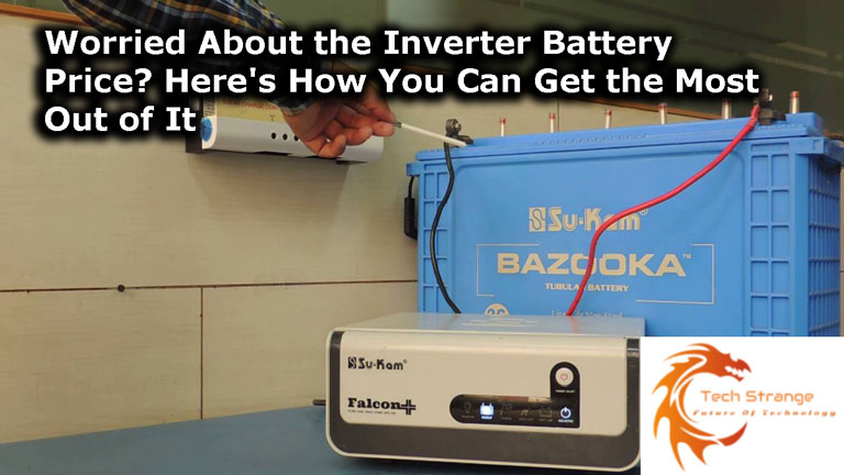 Worried-About-the-Inverter-Battery-Price