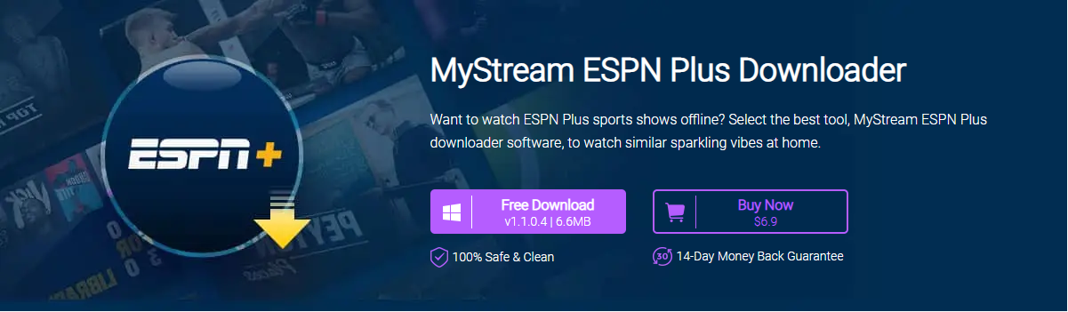 Save The Favorite Matches With MyStream ESPN Plus Downloader