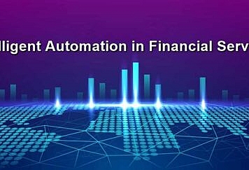 Can Intelligent Automation Boost The Financial Services