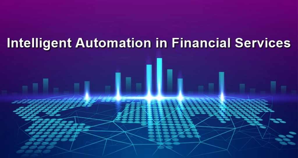 Can Intelligent Automation Boost The Financial Services