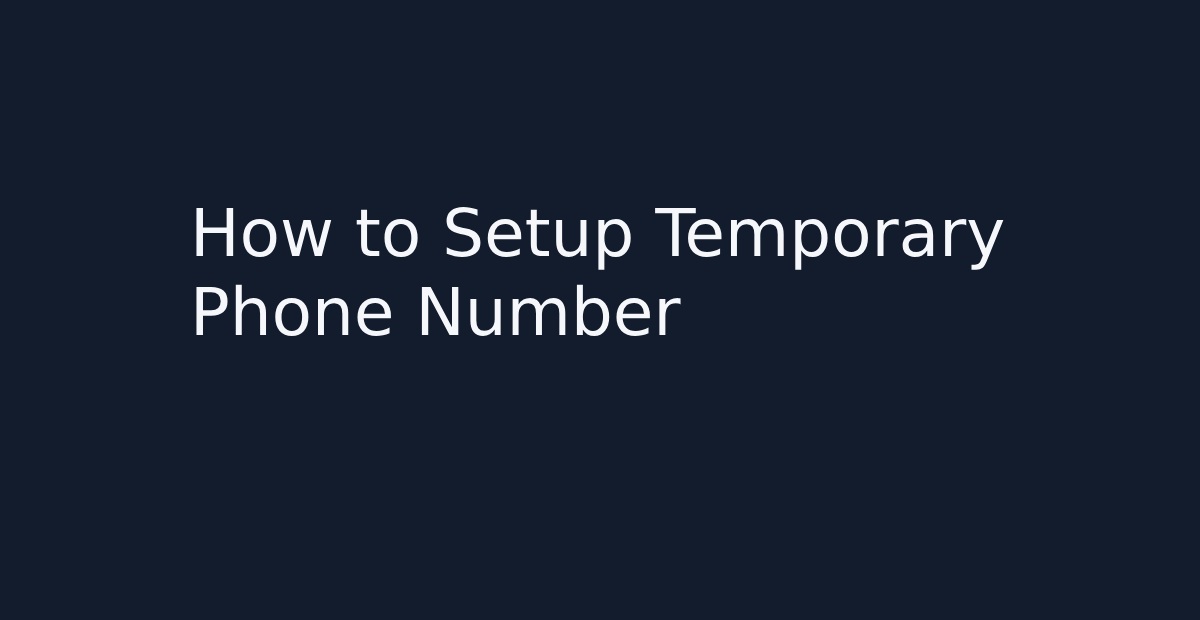 How To Get a Temporary Phone Number